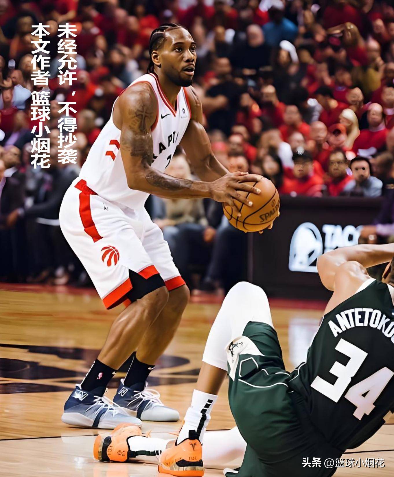 开云APP-猛龙翻盘骑士，伦纳德扛起全队